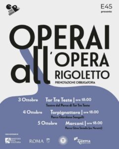 Operai all’Opera mettono in scena il “Rigoletto” oltre il sipario