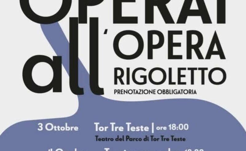 Operai all’Opera mettono in scena il “Rigoletto” oltre il sipario