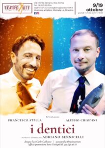Al Teatro 7 off gli attori Stella e Chiodini sono “I dentici”