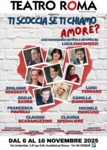 Al Teatro Roma sette interpreti per un unico interrogativo: “Ti scoccia se ti chiamo amore?”