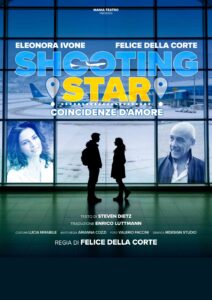 Coincidenze d’amore al Teatro Nino Manfredi con “Shooting Star”